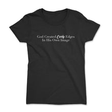 Load image into Gallery viewer, CURLY EDGES - Women&#39;s Short Sleeve T-Shirt - The Iced Tee 
